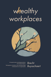 Het boek Whealthy Workplaces